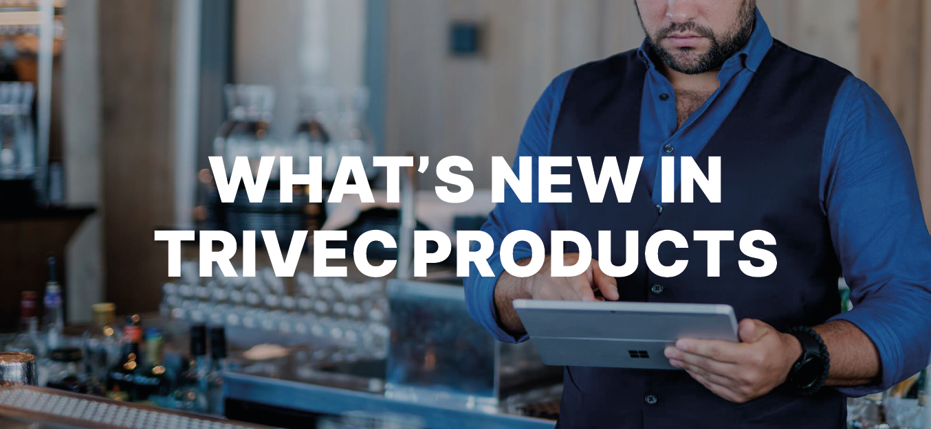 New in Trivec products